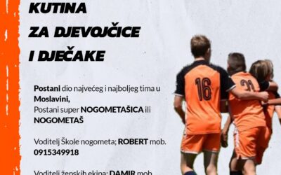 UPISI u Školu nogometa HNŠK MOSLAVINA Kutina za DJEVOJČICE i DJEČAKE